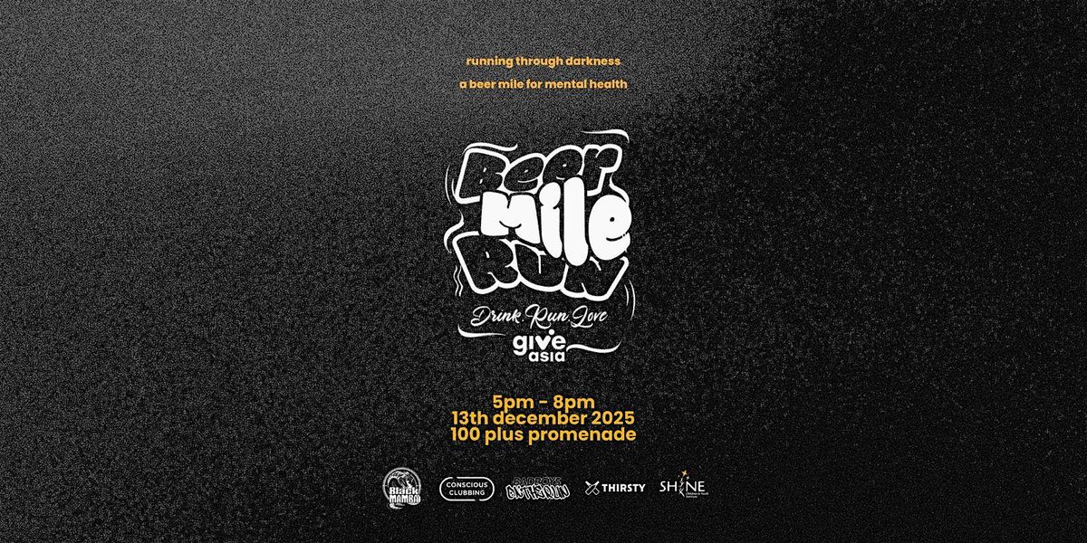 The Beer Mile: Running Through the Darkness, 13 December | Event in Singapore | AllEvents