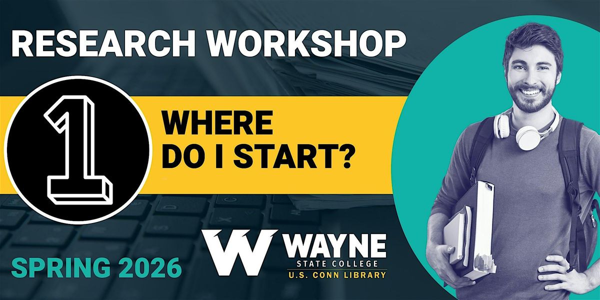 Spring 2026: Research Workshop #1: Where Do I Start?, 20 January | Event in Wayne | AllEvents