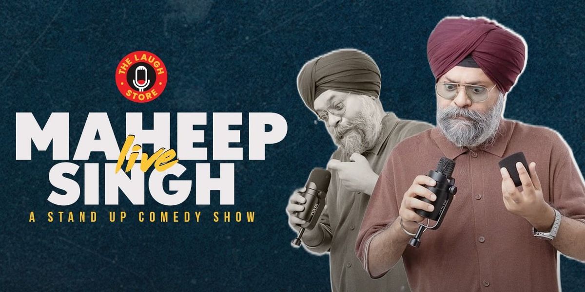 Maheep Singh Live - A Standup Comedy Show