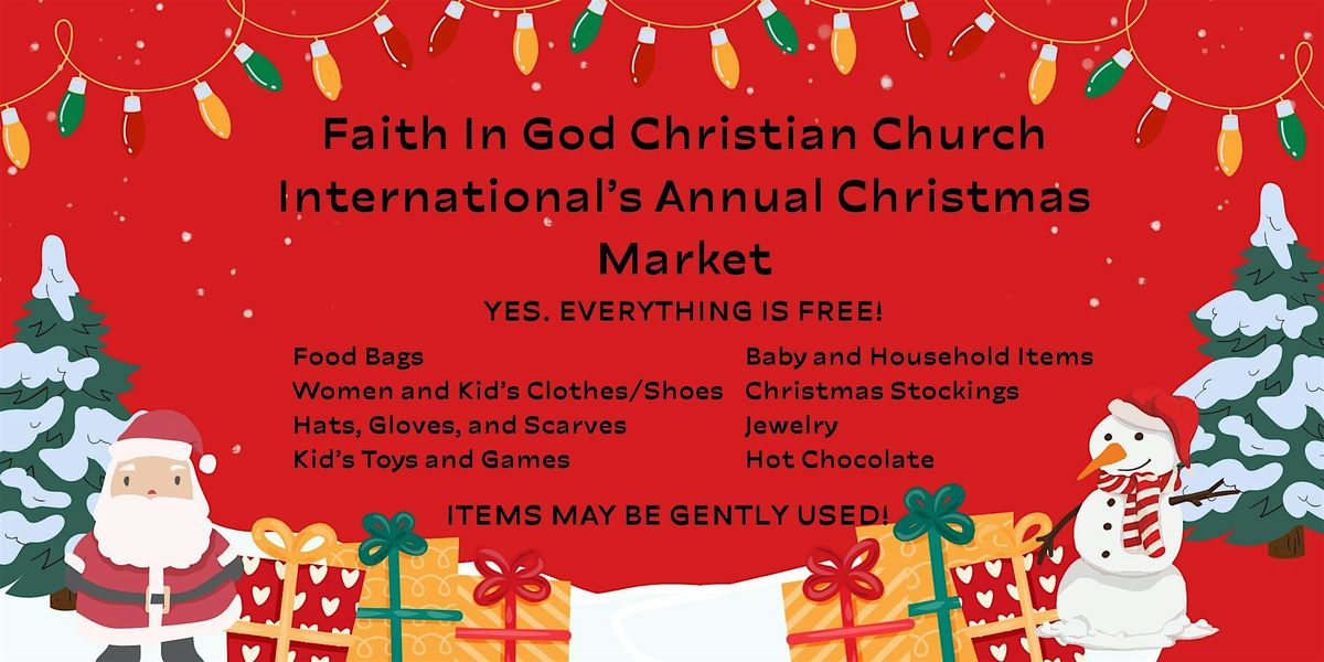 Faith In God Christian Church International's Annual Christmas Market, 13 December | Event in Riverdale | AllEvents
