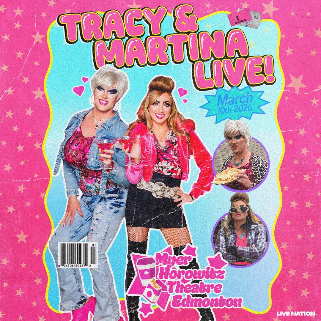 Tracy and Martina at Myer Horowitz Theatre, 10 March | Event in Edmonton | AllEvents