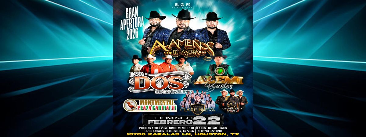 ALAMEÑOS DE LA SIERRA, LOS DOS DE TAMAULIPAS & MAS , 22 February | Event in Houston | AllEvents