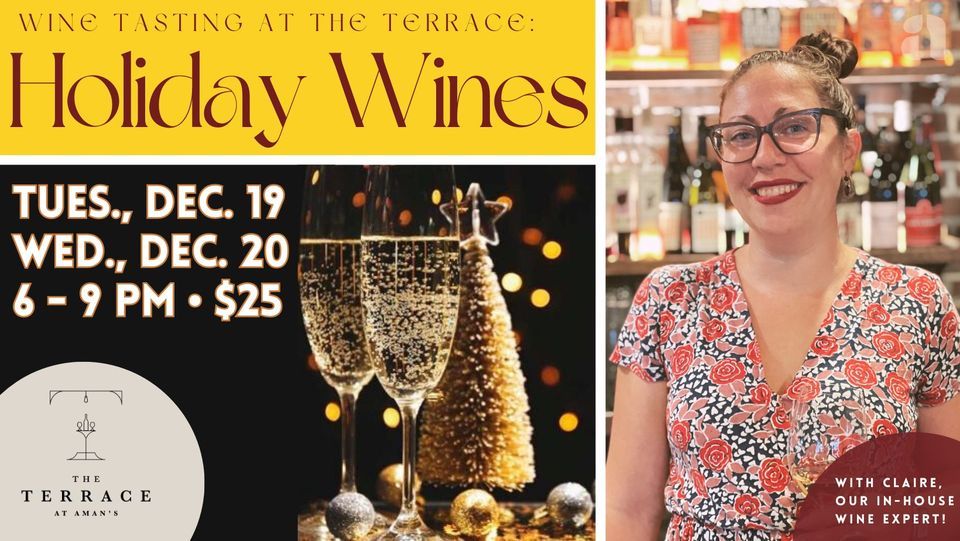 Wine Tasting Mukwonago Holiday Wines 12/20, The Terrace at Aman's Mukwonago, December 20
