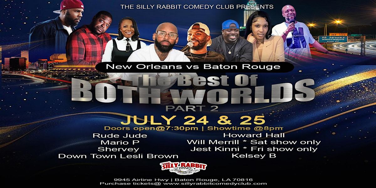 Silly Rabbit Comedy Club Presents The Best of Both Worlds Pt.2, Silly ...