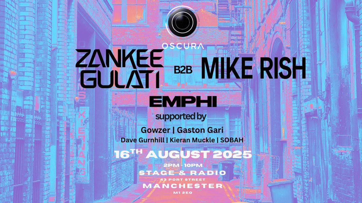Zankee Gulati B2B with Mike Rish &amp; EMPHI | Progressive House Event , 16 August | Event in Manchester