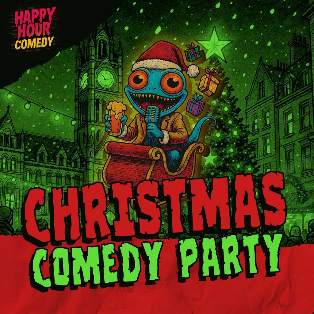 Christmas Comedy Party || Creatures Comedy Club, 12 December | Event in Manchester | AllEvents