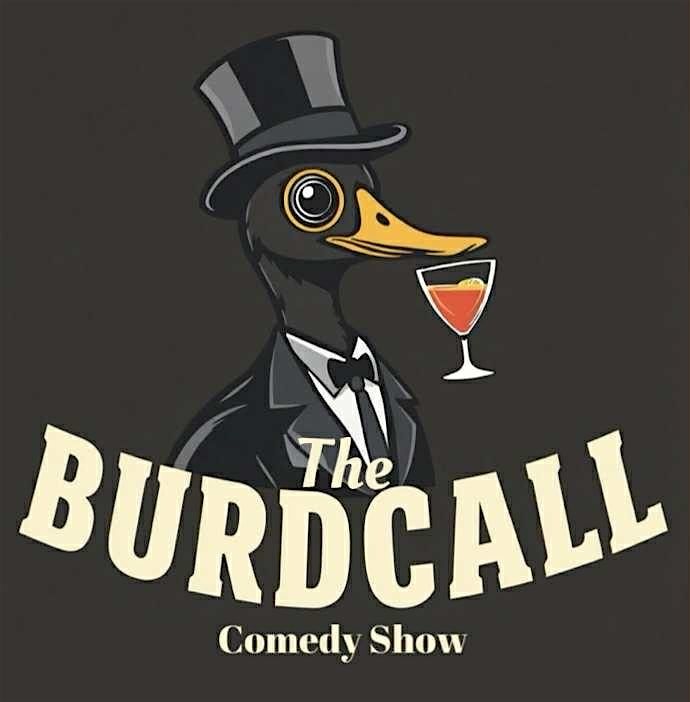 The Burdcall Comedy Show, 18 December | Event in Houston | AllEvents