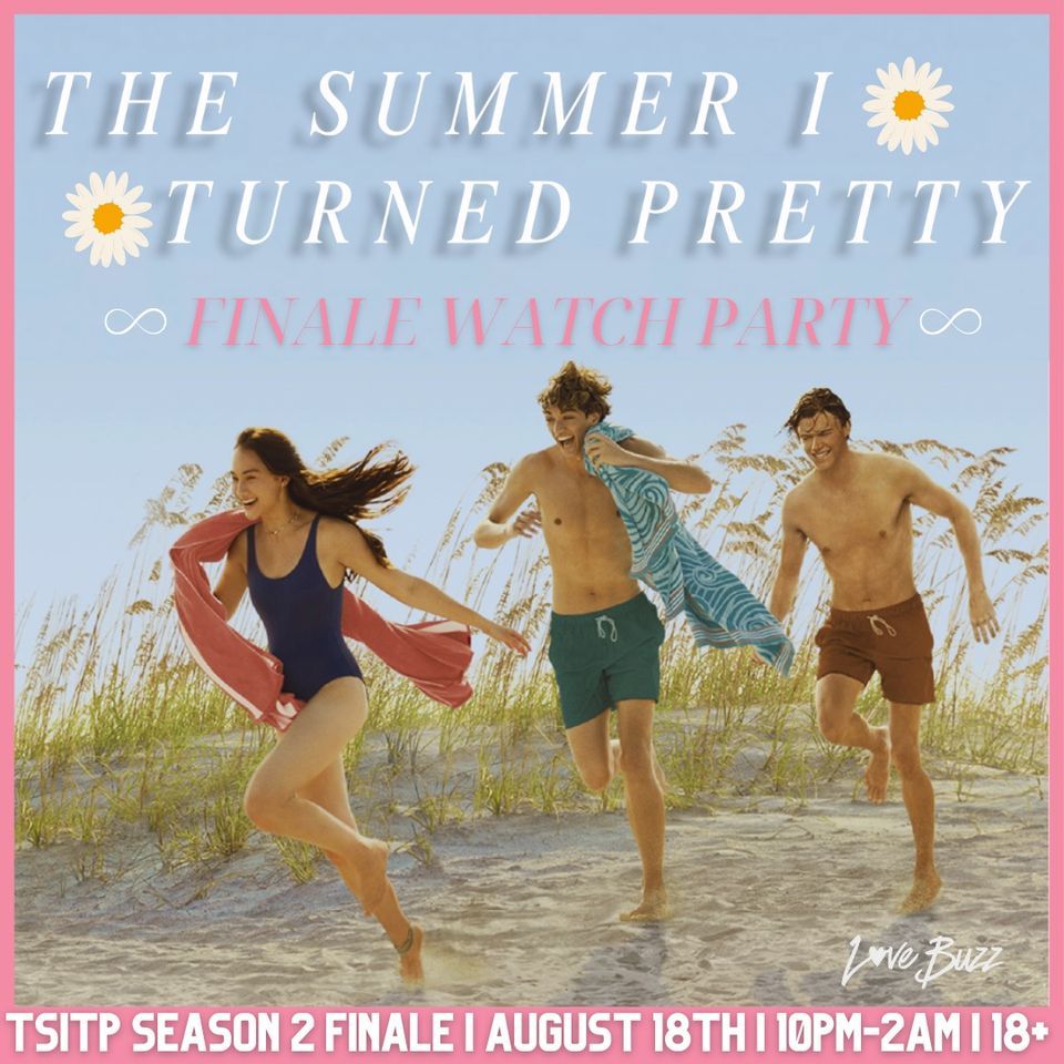 Summer I Turned Pretty Season Two Finale, Love Buzz, Mcallen, 18 August