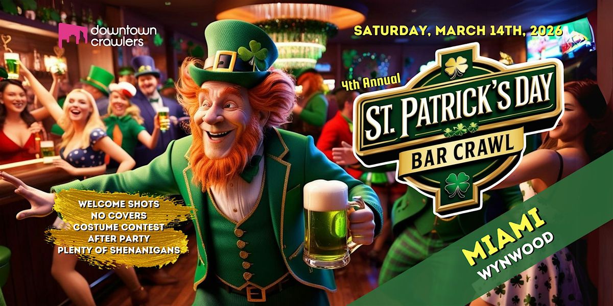 St. Patrick's Day Bar Crawl - MIAMI (Wynwood)