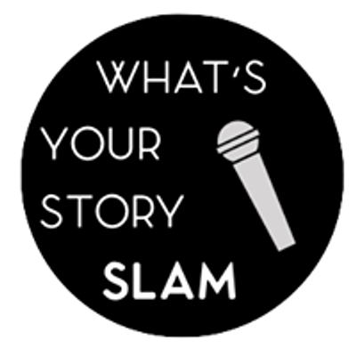 What's Your Story Slam
