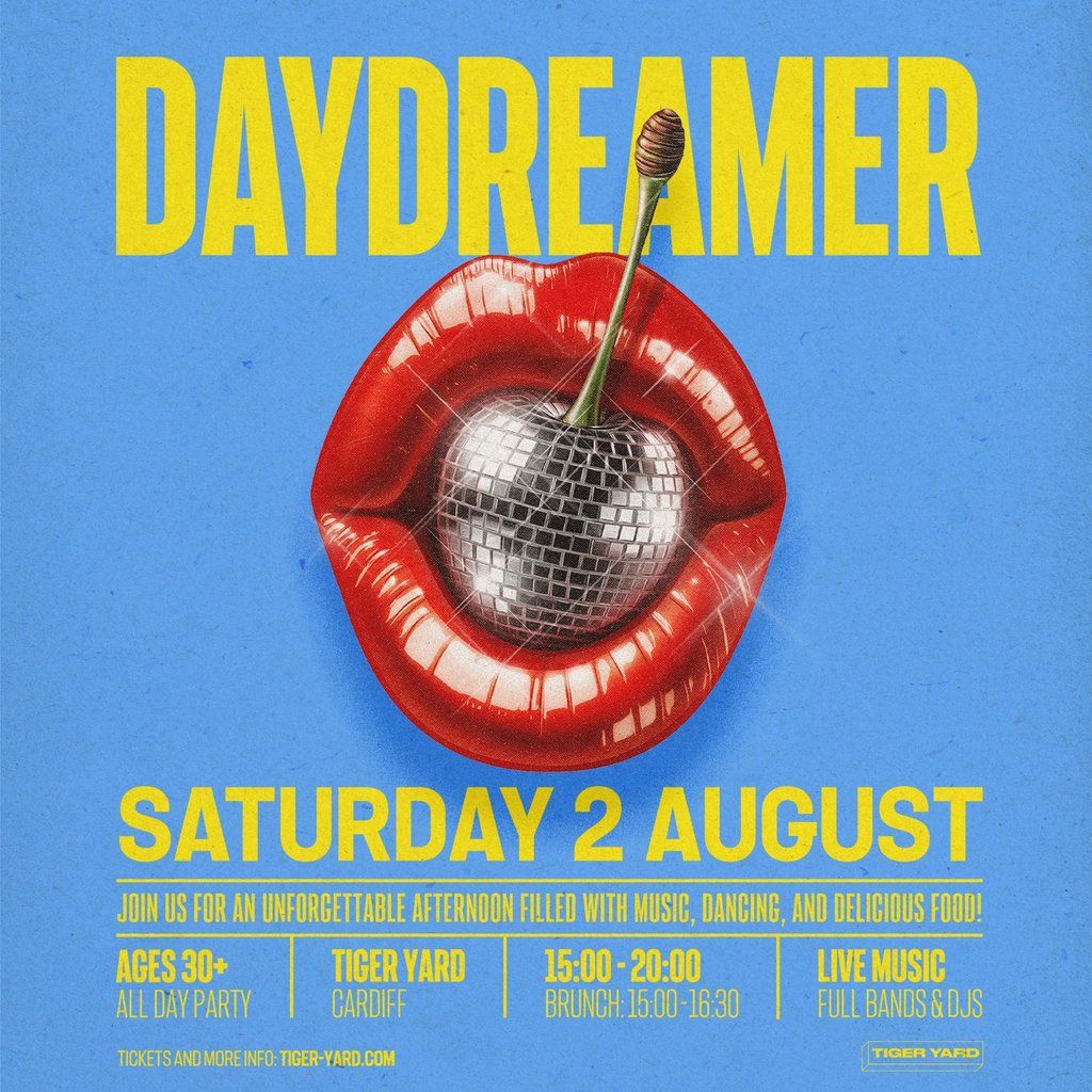 Daydreamer - Over 30s Day Party, 2 August | Event in Cardiff | AllEvents