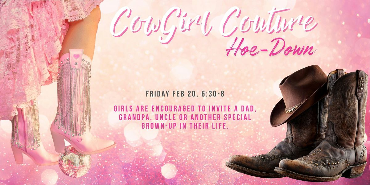 Cowgirl Couture! TPE PTO 2026 Father Daughter Dance