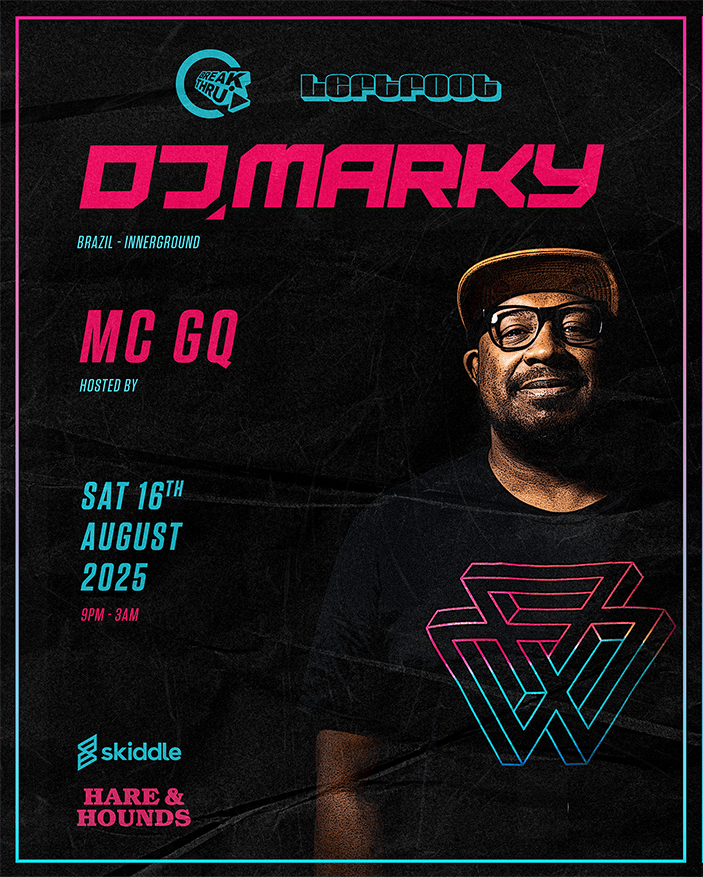 DJ MARKY &amp; MC GQ - 2hr Set - BREAK THRU X LEFTFOOT, 16 August | Event in Birmingham | AllEvents