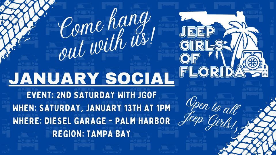 Tampa Bay January 2nd Saturday JGOF Monthly Meet & Greet!, Diesel
