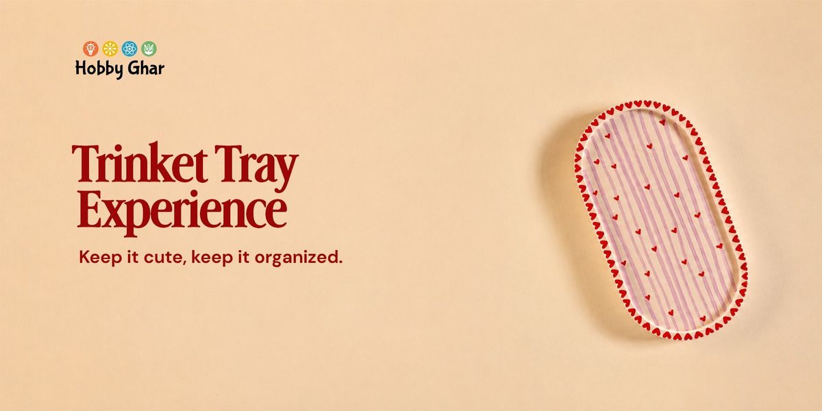 Clay Trinket Tray Workshop
