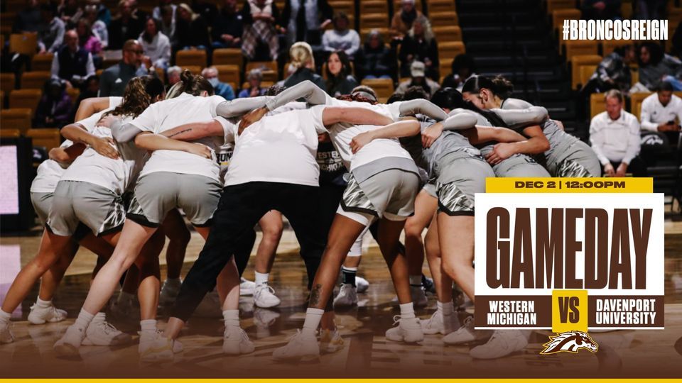 WMU Womens Basketball Vs Davenport University University Arena wmu-womens-basketball-vs-davenport-university-university-arena