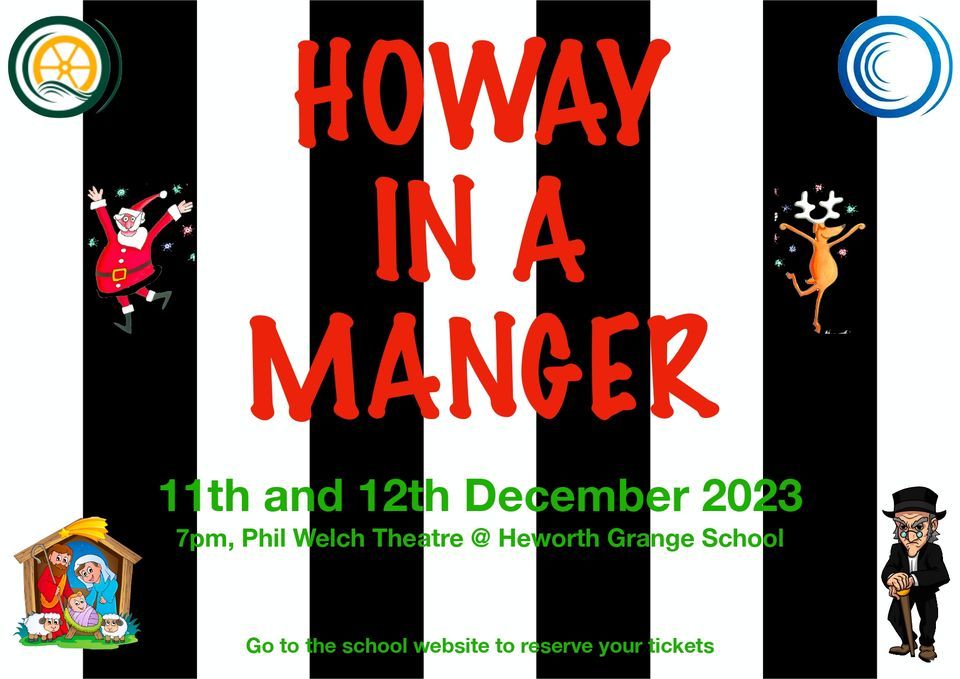 Howay H Howay in a Manger!, Heworth Grange Comprehensive School, Newcastle Upon ...