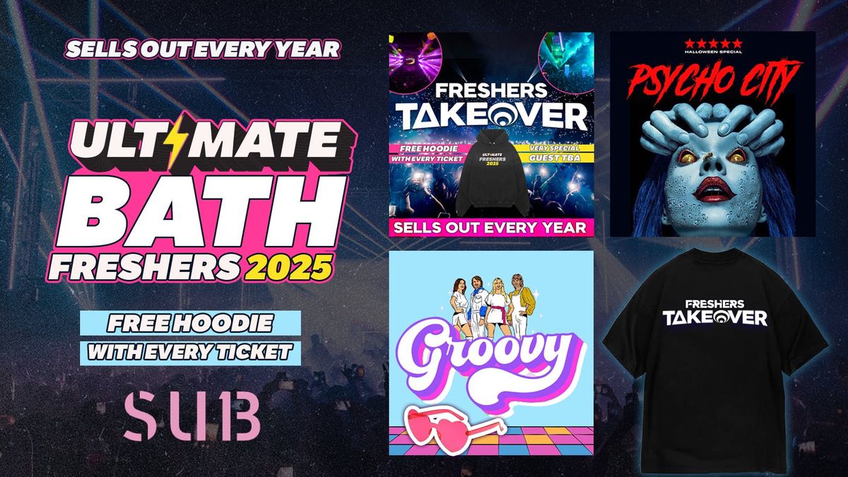 ULTIMATE UNI OF BATH FRESHERS 2025 ⚡ FREE Freshers T-Shirt with Every Ticket! @SUB13 CLUB! Only Terrace Party In BATH!, 21 September