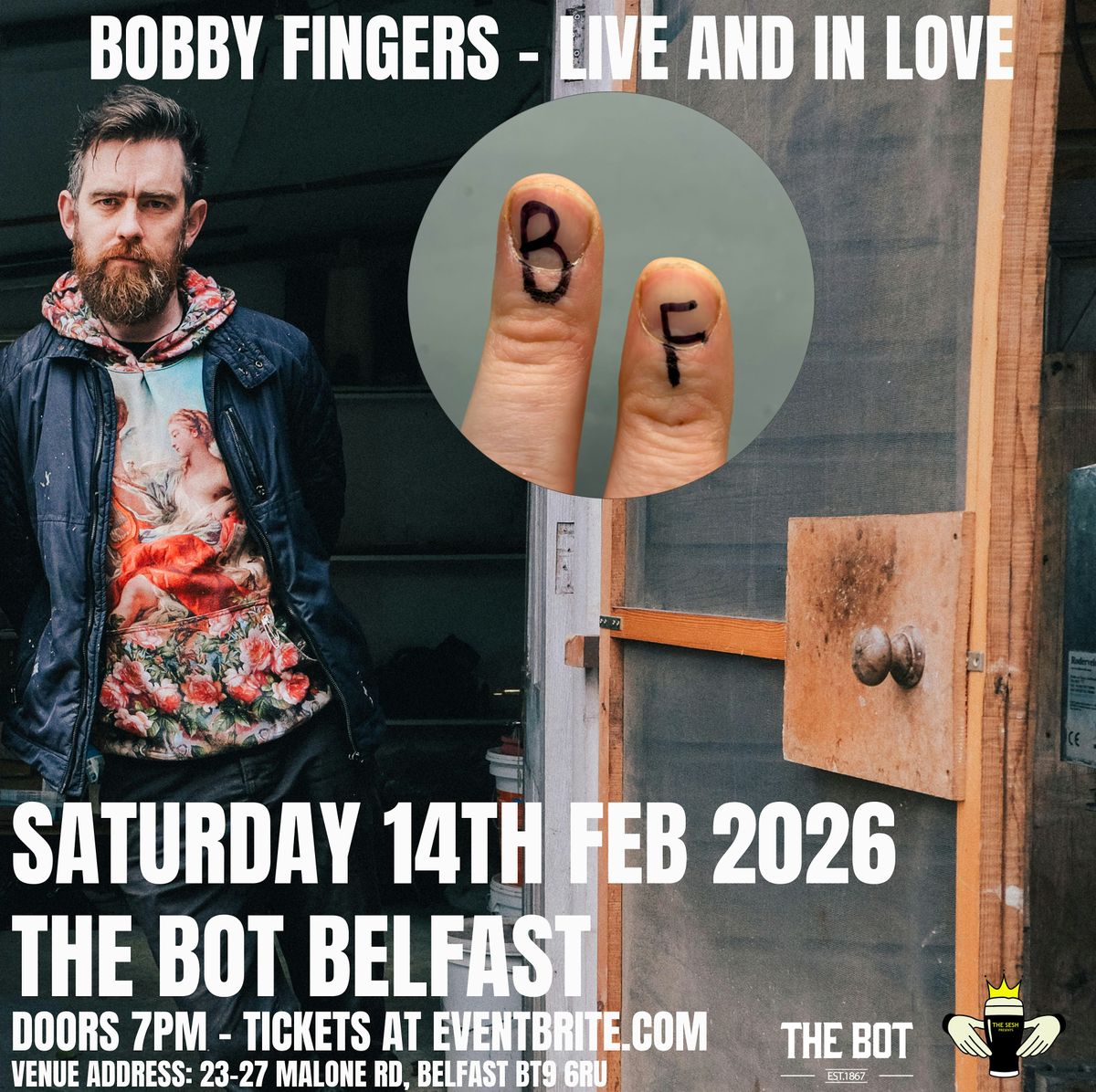 Bobby Fingers Live And In Love  at The Bot Belfast 14/2/26