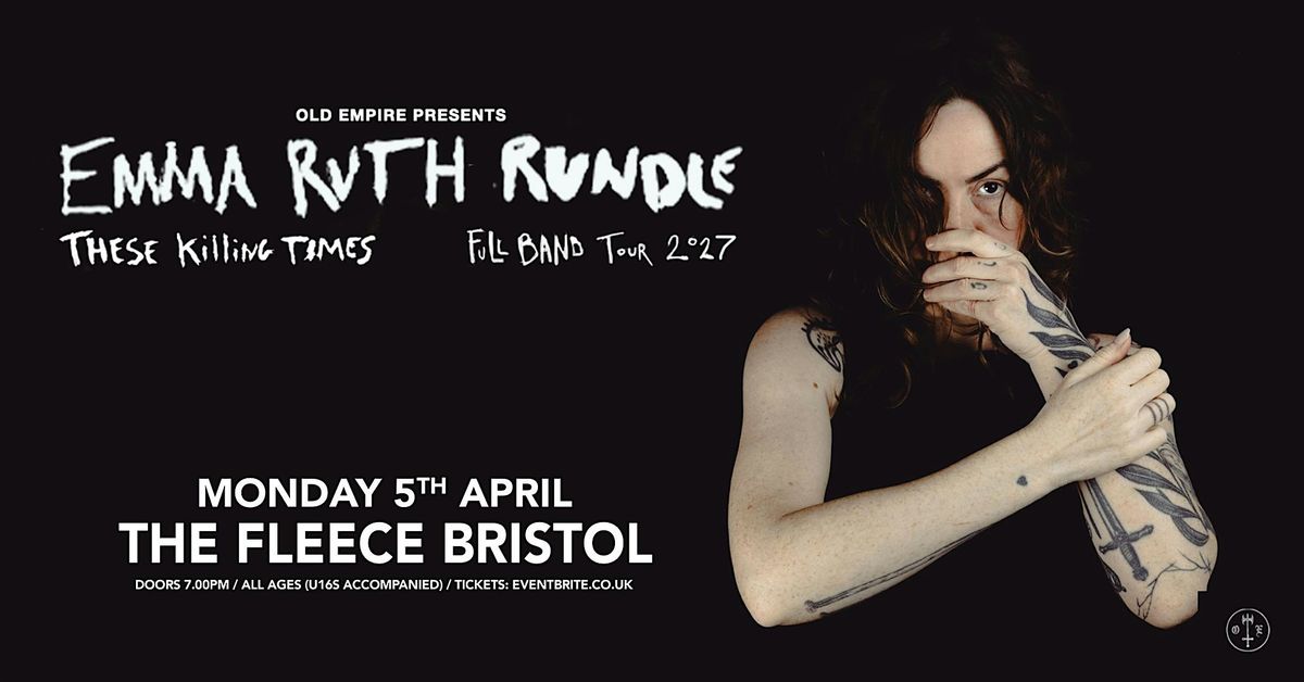 Emme Ruth Rundle Emma Ruth Rundle, The Fleece, Bristol, 5 April 2027 | AllEvents