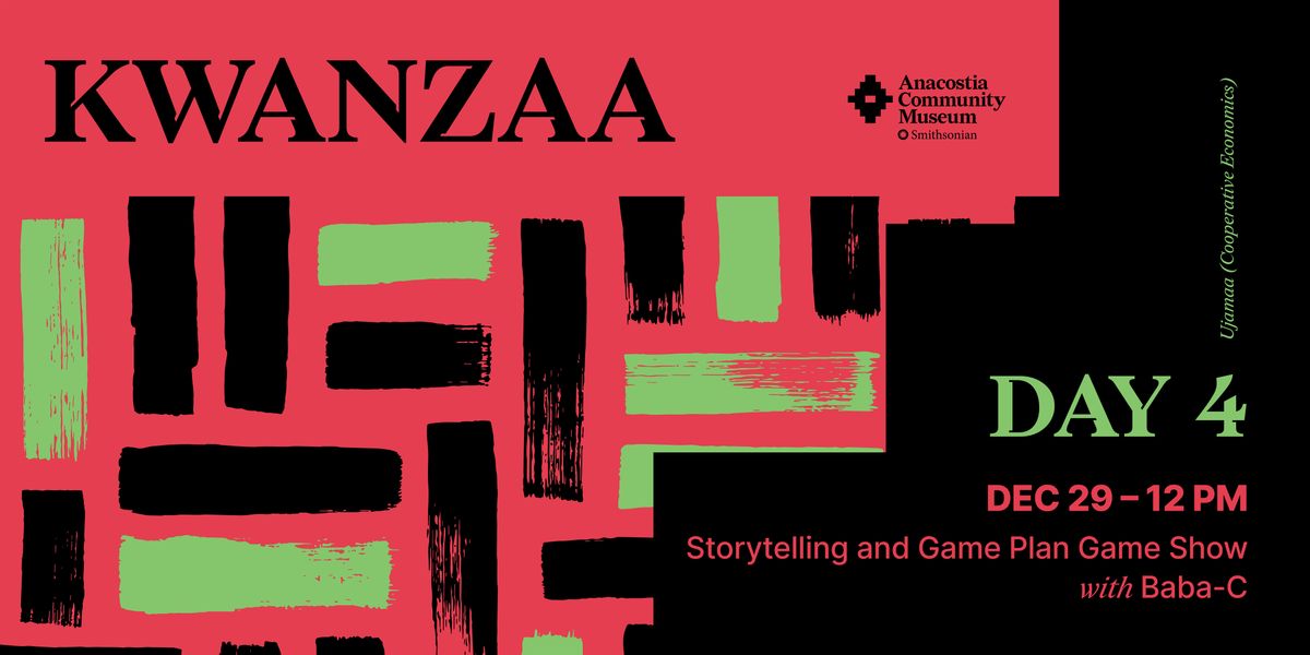 Kwanzaa at ACM: Ujamaa - Storytelling and Game Plan Game Show, 29 December | Event in Washington | AllEvents
