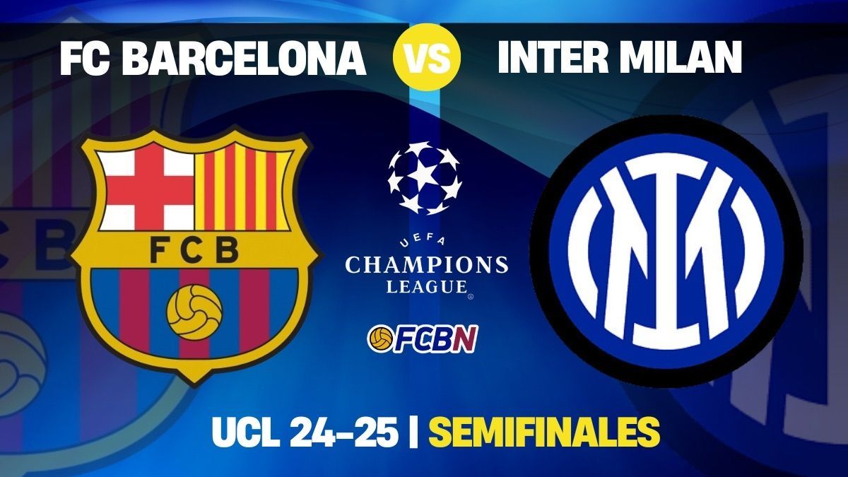 UEFA Champions League Semifinals - FC Barcelona vs Inter Milan at Estadi Olimpic Lluis Companys | AllEvents