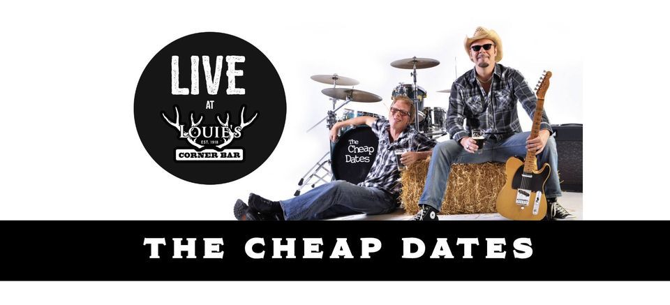 The Cheap Dates - Live @ Louies Corner Bar, Louie's Corner Bar