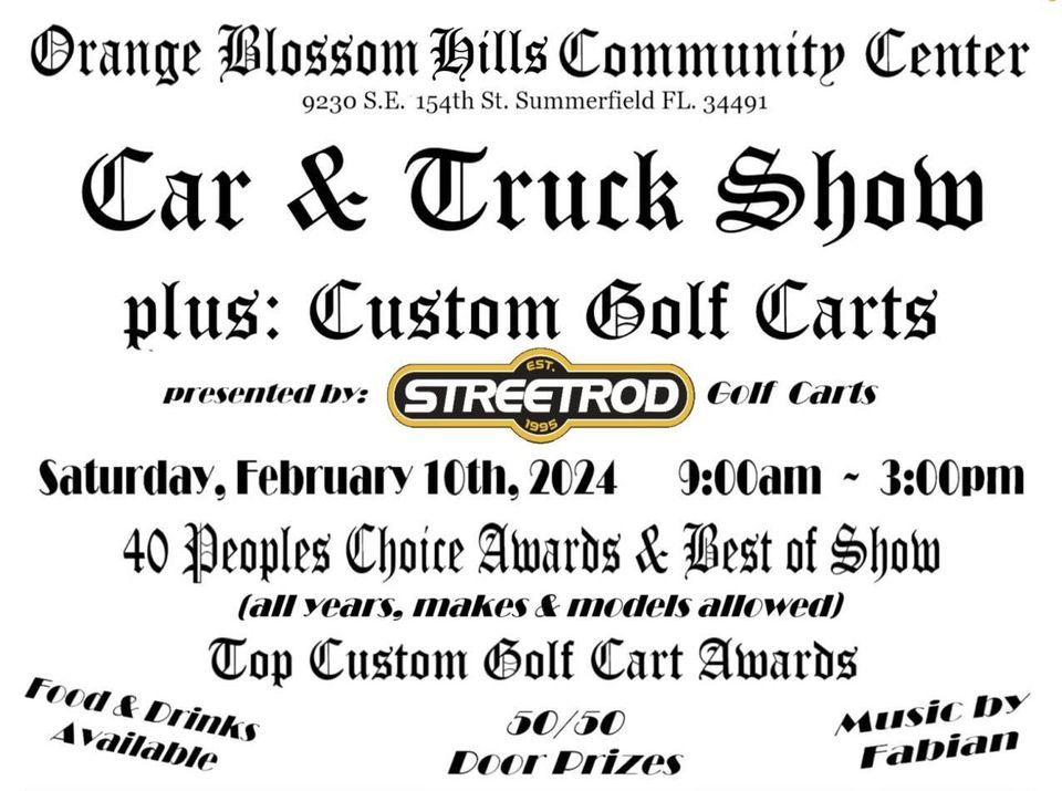 Orange Blossom Hills Community Center Car, Truck & Custom Golf Cart