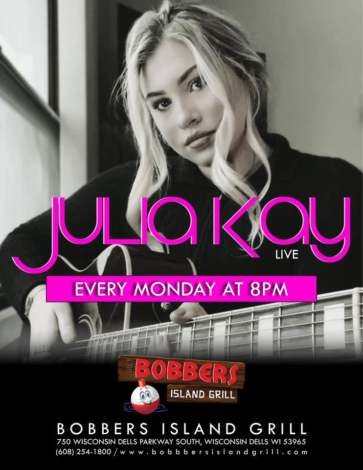 Julia Kay Live at Bobbers, Bobbers Island Grill, Wisconsin Dells, June