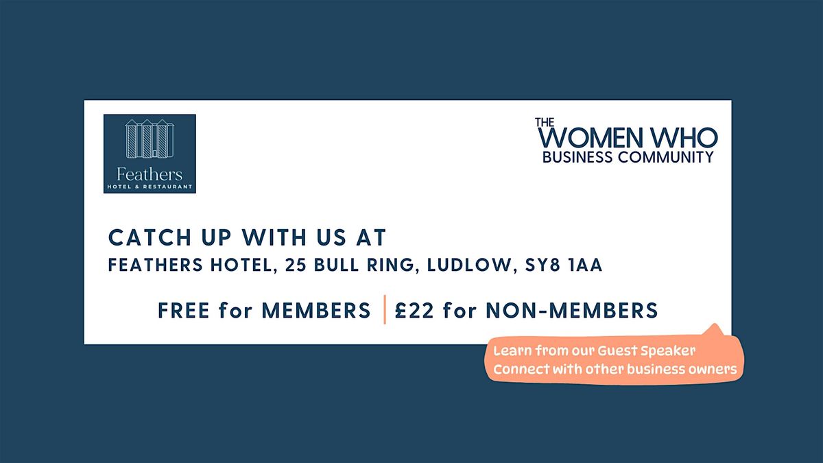 LUDLOW - Networking with The Women Who Business Community, 16 January | Event in Ludlow | AllEvents