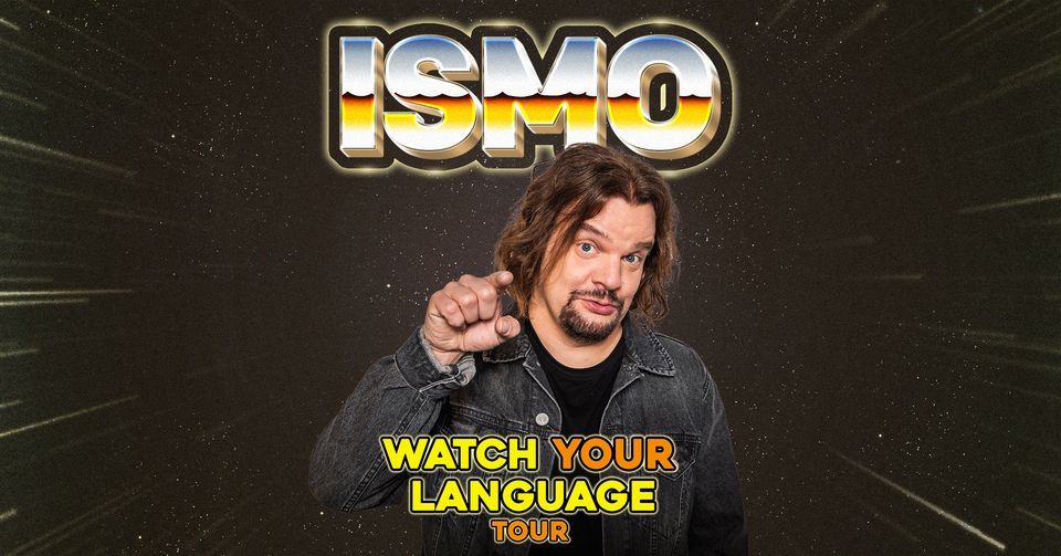ISMO Watch Your Language Tour, Majestic & Empire Theatres, San Antonio