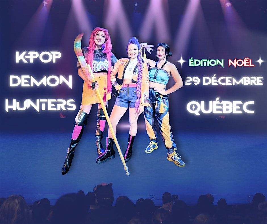 Spectacle K-Pop - Édition Noël QUÉBEC/ K- Pop Show - Christmas Edition QC, 29 December | Event in Québec