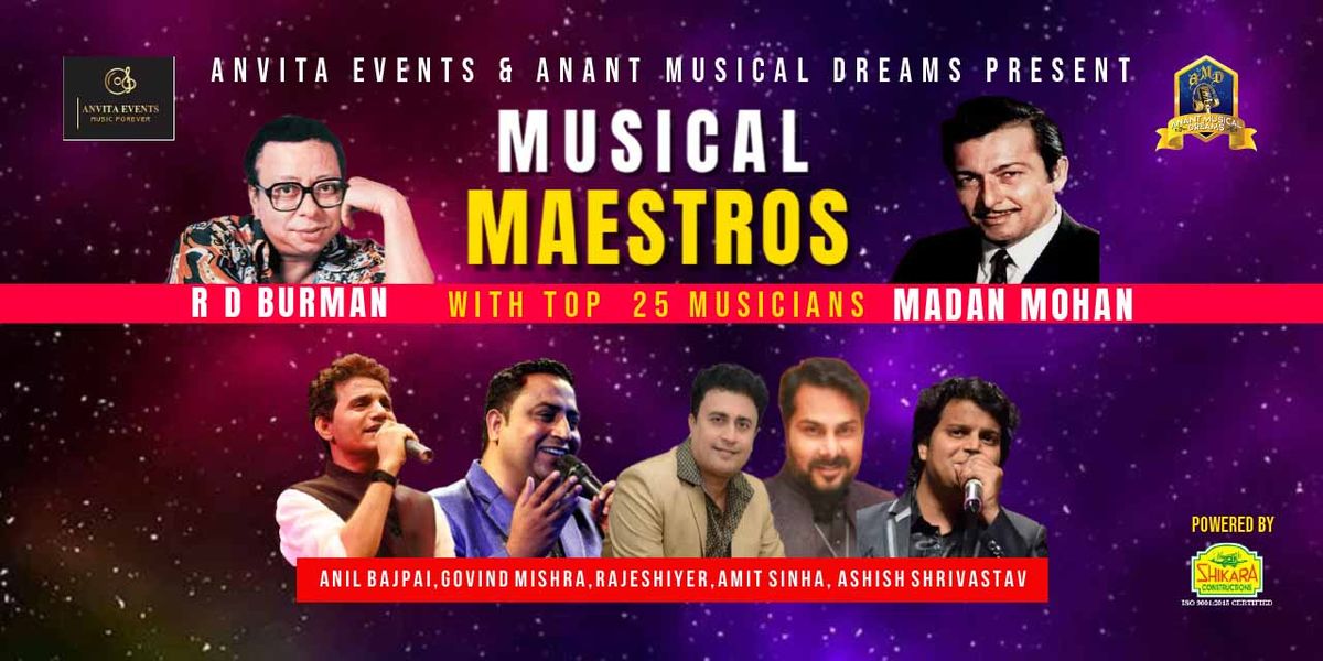MUSICAL MAESTROS - R D BURMAN & MADAN MOHAN, 27 June | Event in Mumbai | AllEvents