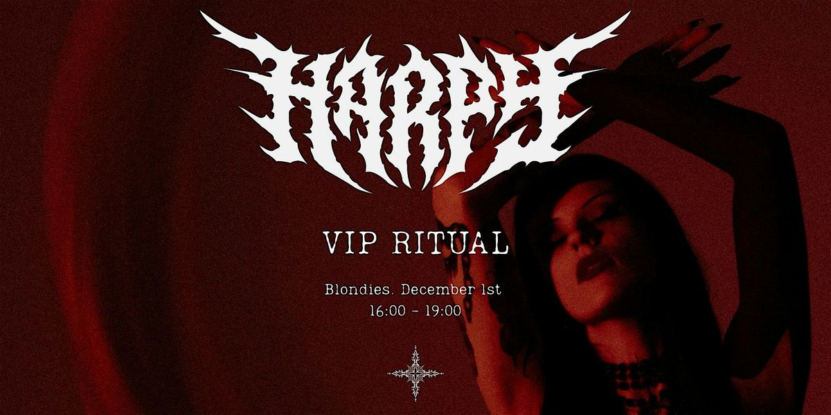 HARPY - VIP RITUAL, 1 December | Event in London | AllEvents