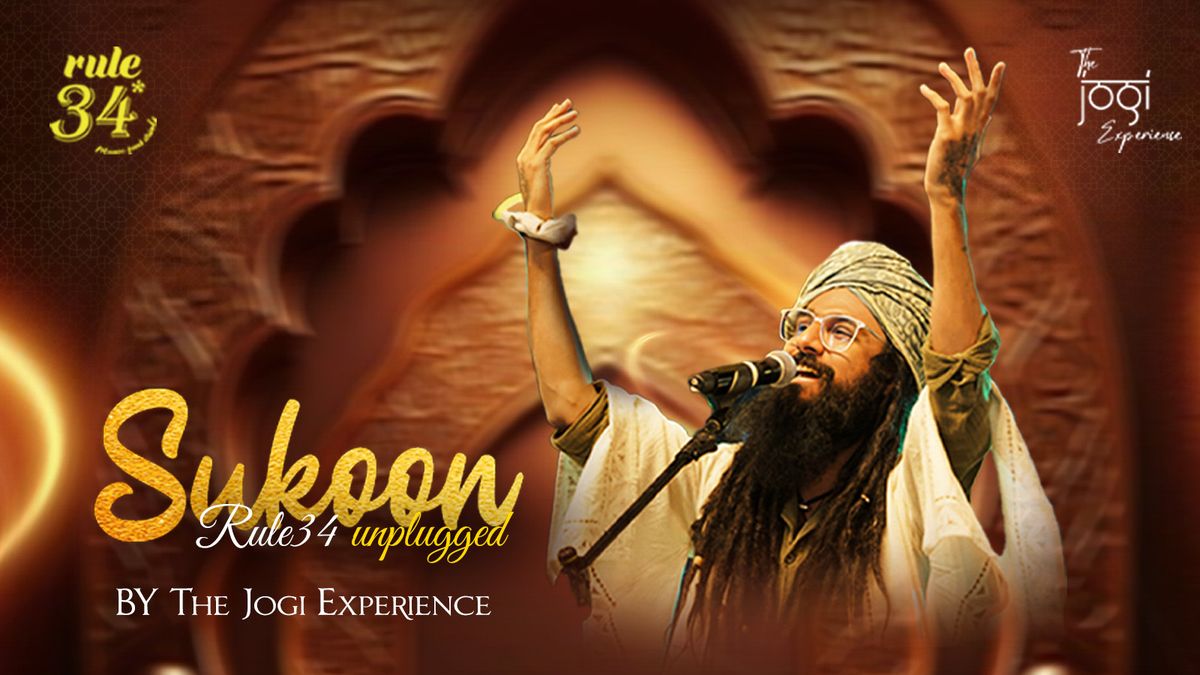 Sukoon Unplugged ft. The Jogi Experience at Rule 34, 18 December | Event in Bhiwandi | AllEvents