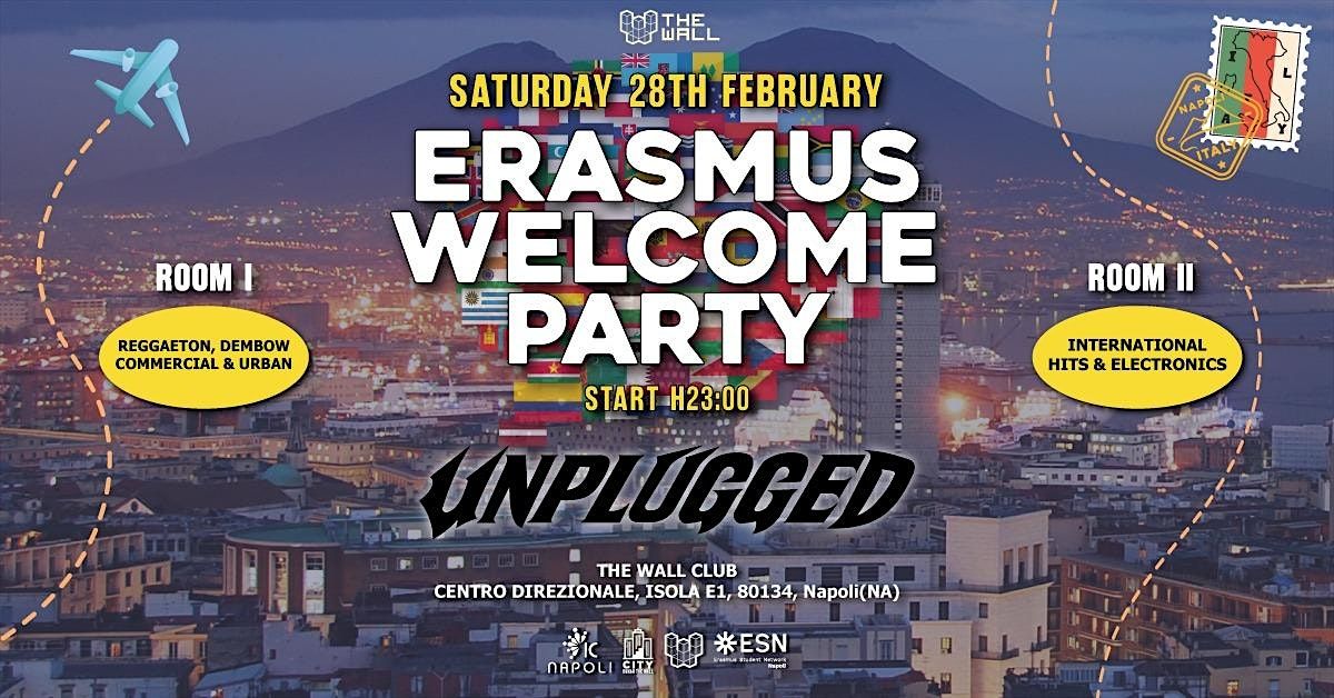 Unplugged presents: Erasmus Welcome Party