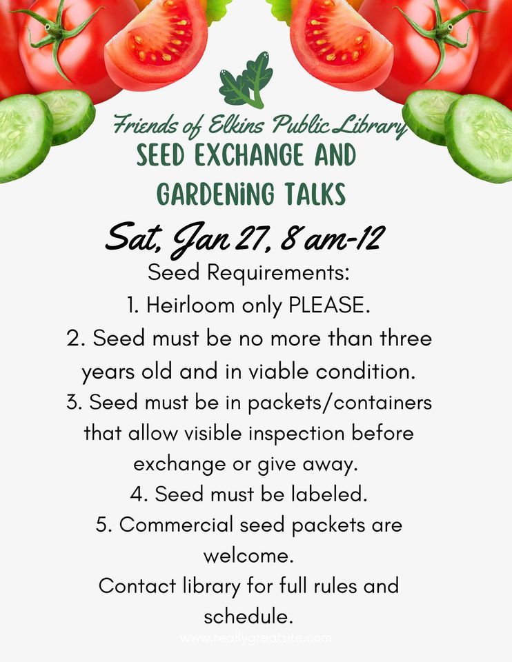 Friends of Elkins Public Library Gardening Class and Seed Swap, 352 N