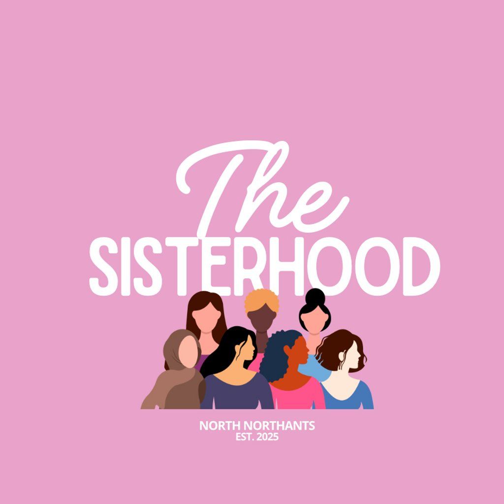 The Sisterhood - Kettering, 15 August | Event in Kettering  | AllEvents