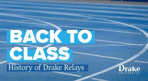 Drake Relays Schedule 2022 Back To Class - History Of Drake Relays, March 30 2022 | Online Event |  Allevents.in