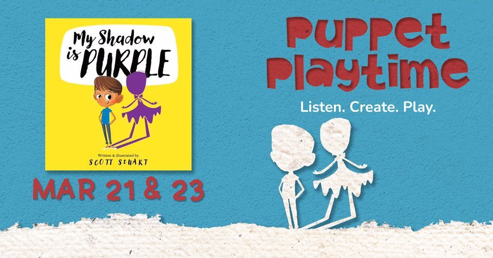 Puppet Playtime My Shadow is Purple, Spare Parts Puppet Theatre