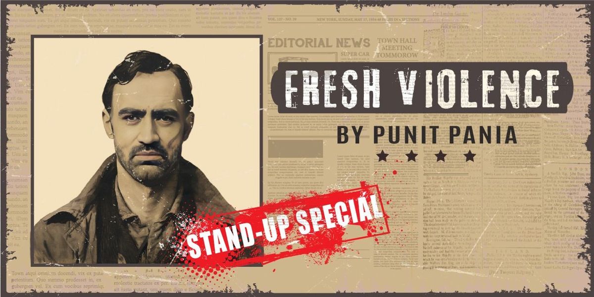 Fresh Violence ft. Punit Pania, 27 April | Event in Mumbai | AllEvents