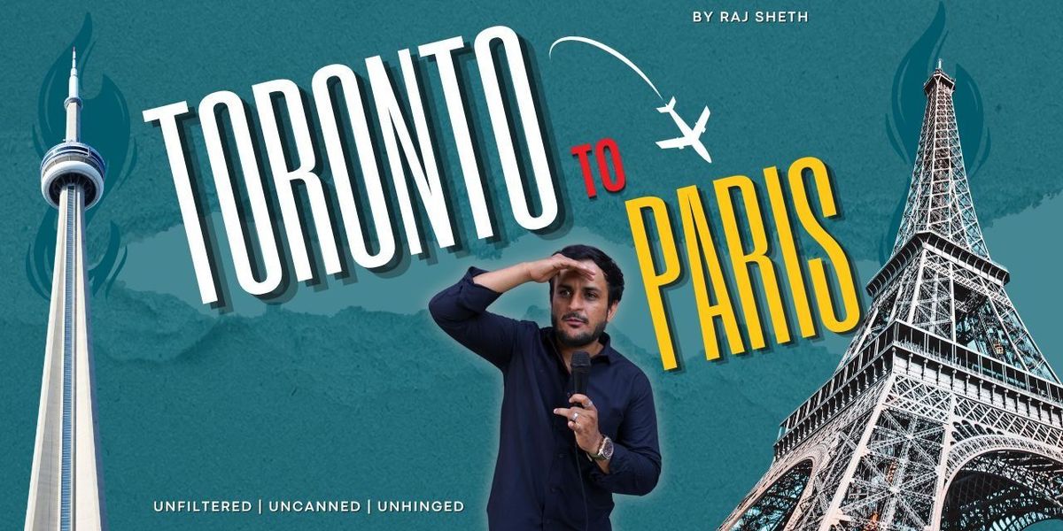 Toronto To Paris by Raj Sheth, 11 October | Event in Ahmedabad | AllEvents