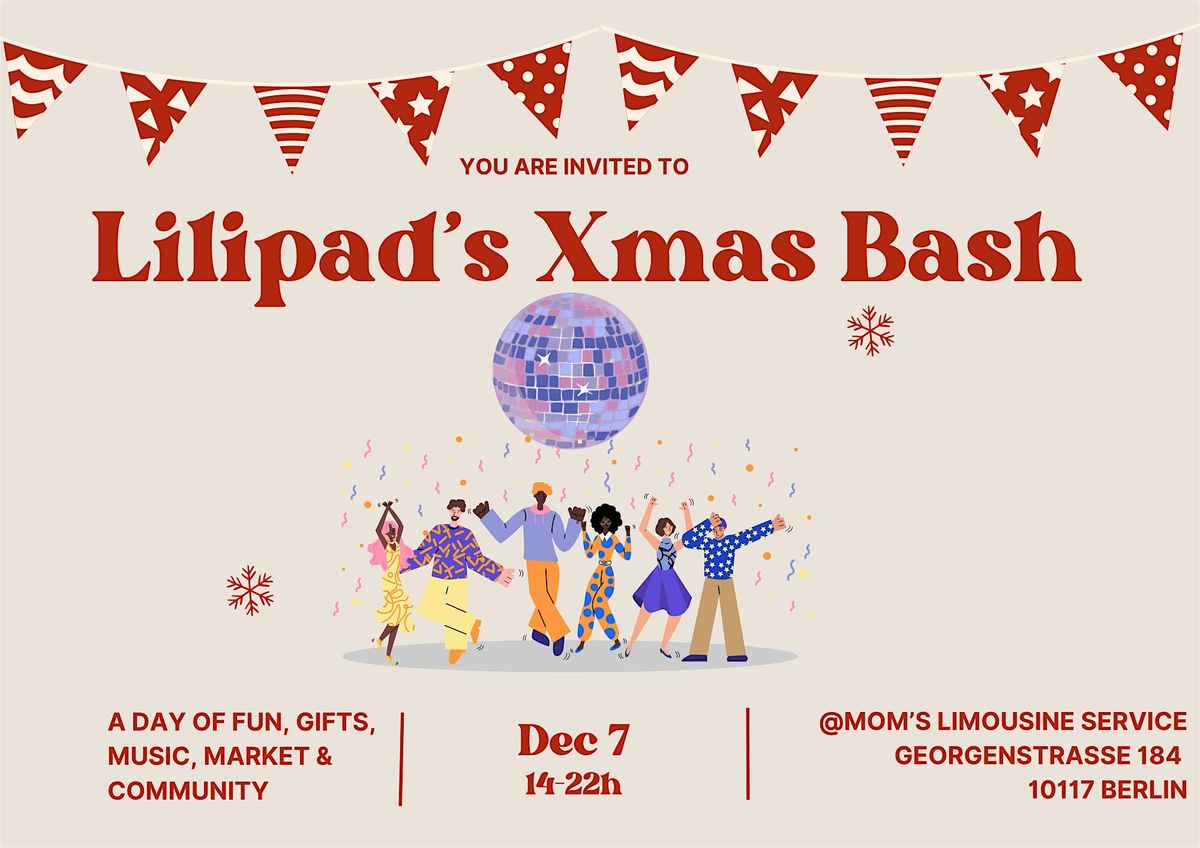Lilipad's Xmas Bash, 7 December | Event in Berlin | AllEvents
