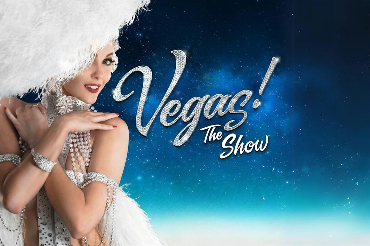VEGAS! THE SHOW | Event in Las Vegas | AllEvents