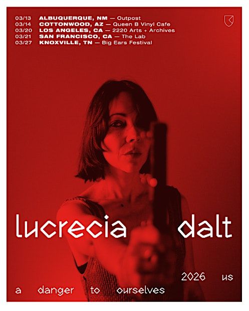 Lucrecia Dalt with Special Guest TBA, 14 March | Event in Cottonwood | AllEvents