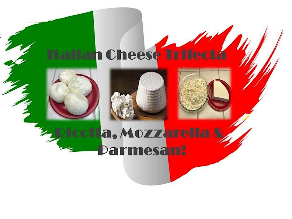 Cheesemaking - Italian Trifecta: Ricotta Mozzarella & Parmesan, 21 March | Event in Sacramento | AllEvents