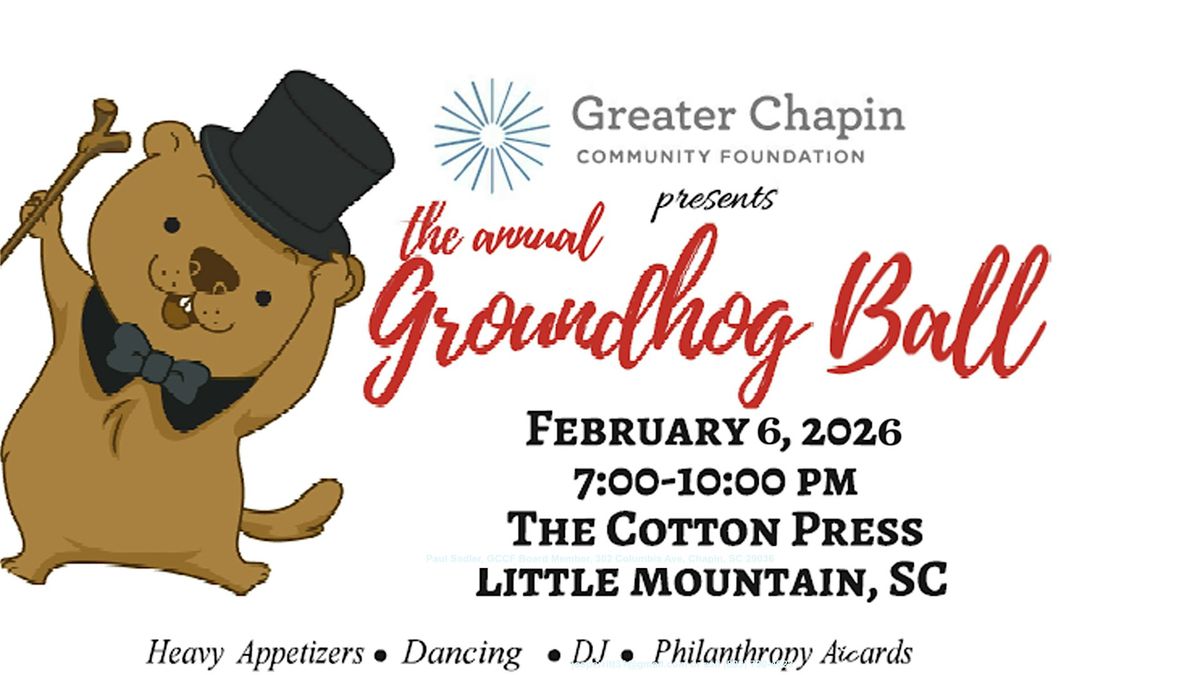 2026 Greater Chapin Community Foundation Groundhog Ball, 6 February | Event in Little Mountain | AllEvents