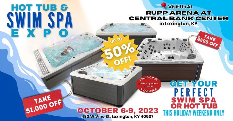Hot Tub & Swim Spa Blowout Sale in Lexington, KY!, Rupp Arena