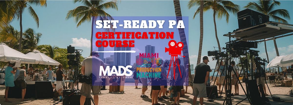 Set Ready Production Assistant Certification Course, 13 December | Event in North Miami | AllEvents