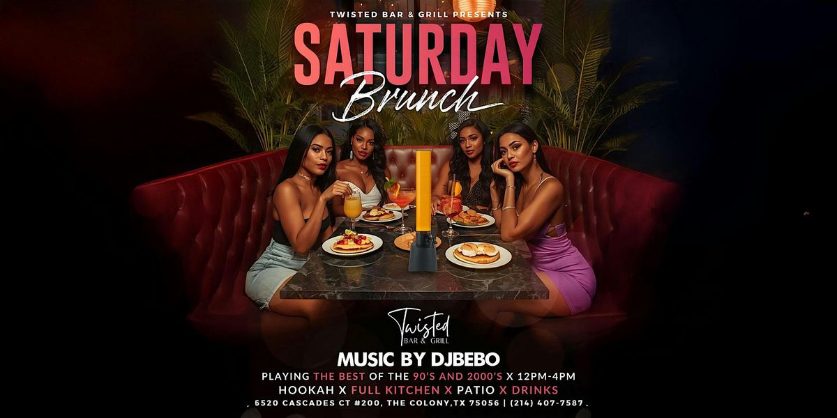 SATURDAY BRUNCH VIBES | Event in The Colony | AllEvents